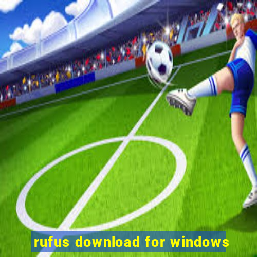 rufus download for windows